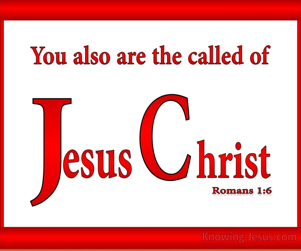 Romans 1:6 Called of Jesus Christ (red)